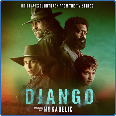 Mokadelic - Django (Original Soundtrack from the TV Series) (2023)