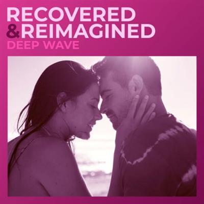 Deep Wave - Recovered & Reimagined  (2023)