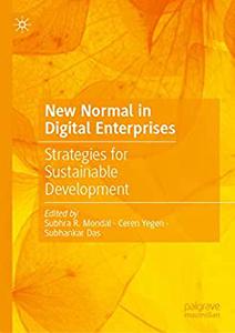 New Normal in Digital Enterprises Strategies for Sustainable Development
