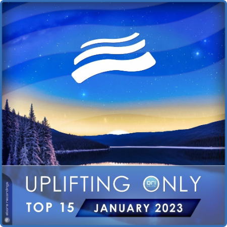 VA - Uplifting Only Top 15  January 2023 (Extended Mixes)