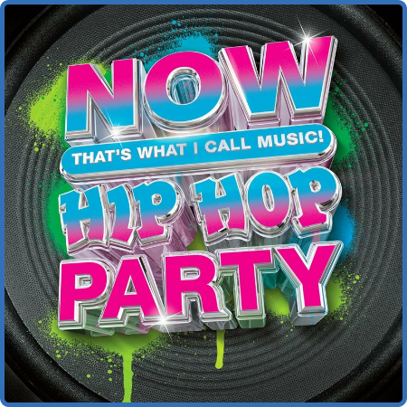 Now That's What I Call Music! Hip Hop Party (2023)