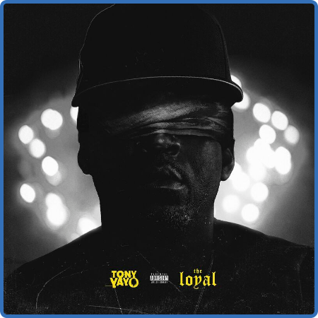 Tony Yayo - The Loyal (2023) 