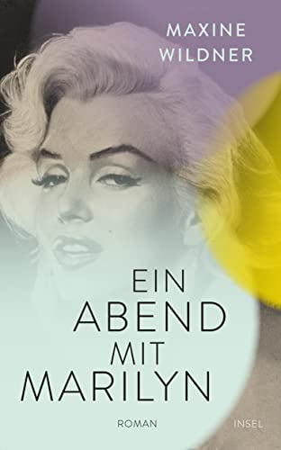 Maxine Wildner  -  Ein Abend mit Marilyn