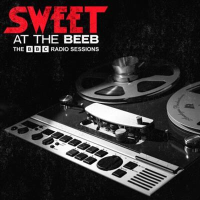 Sweet - At The Beeb The BBC Radio Sessions (Remastered 2023)  (2023)