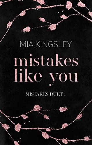Cover: Mia Kingsley  -  Mistakes Like You (Mistakes Duet 1)