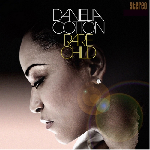 Danielia Cotton - Rare Child (2008) Lossless