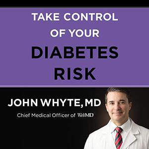 Take Control of Your Diabetes Risk [Audiobook]