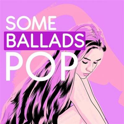 VA - Some Ballads Pop  (2023)
