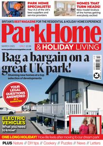 Park Home & Holiday Living - March 2023