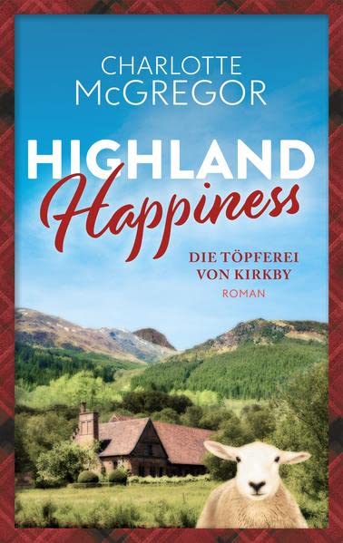 McGregor, Charlotte  -  Highland Happiness 1  -  Die Weberei von Kirkby