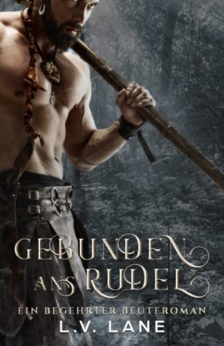 Cover: L.V. Lane  -  Gebunden ans Rudel (Begehrte Beute 7)