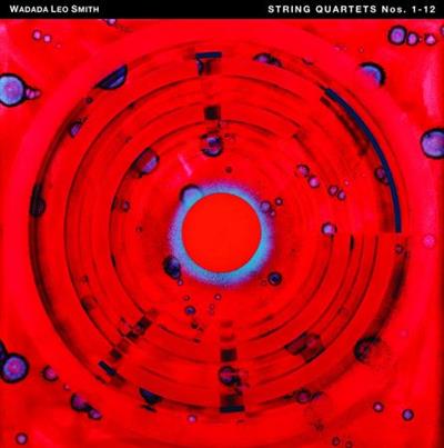 Wadada Leo Smith - String Quartets Nos. 1-12  (2022)