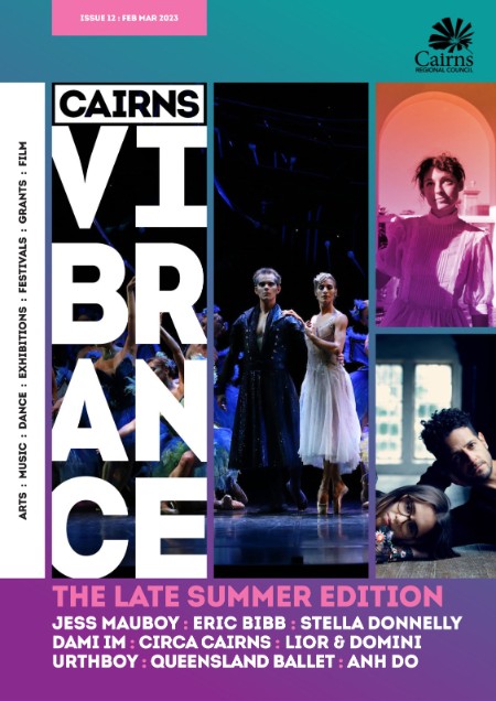 Cairns Vibrance – February 2023