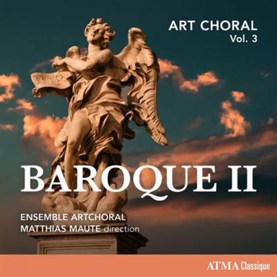 Ensemble ArtChoral - Art Choral Vol 3 Baroque II  (2023)