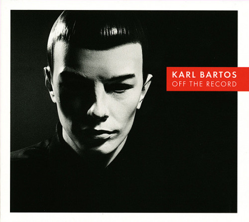 Karl Bartos - Off The Record (2013) (LOSSLESS)