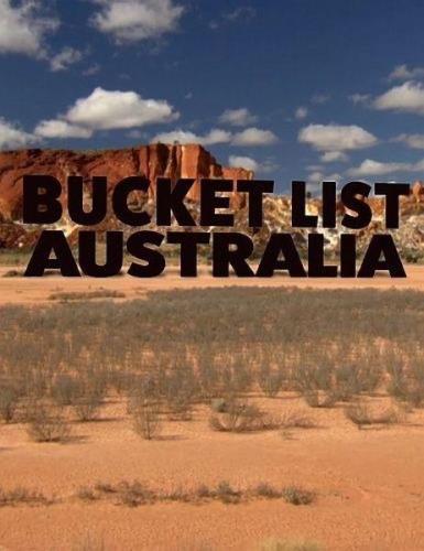 Список желаний. Австралия / Bucket List Australia (2020) HDTVRip 720p