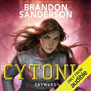 Cytonic Skyward, Book 3 [Audiobook]