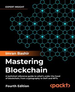 Mastering Blockchain, 4th Edition (Early Access)
