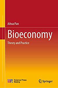 Bioeconomy Theory and Practice