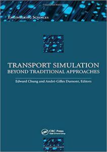 Transport Simulation Beyond Traditional Approaches