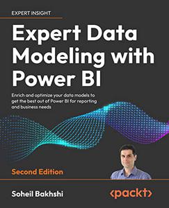 Expert Data Modeling with Power BI, 2nd Edition (Early Access)