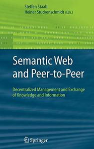 Semantic Web and Peer-to-Peer Decentralized Management and Exchange of Knowledge and Information