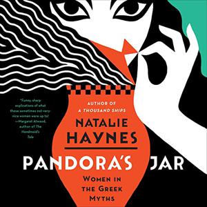Pandora's Jar Women in the Greek Myths [Audiobook]