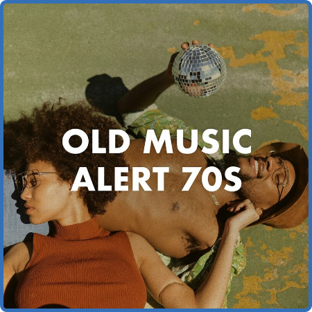 Old Music Alert 70s (2023)