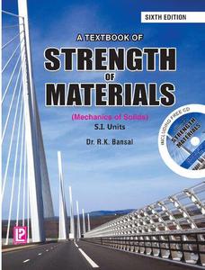 A Textbook Of Strength Of Materials Mechanics of Solids
