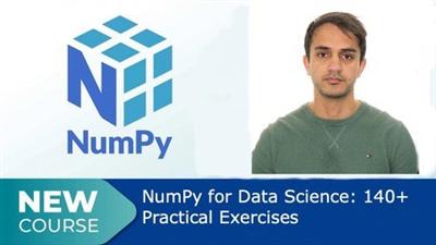 Numpy For Data Science: 140+ Practical Exercises In  Python F1d6243539242cba664e78f13a078f64