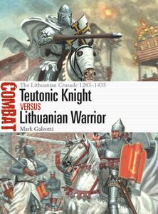 Teutonic Knight vs Lithuanian Warrior (Osprey Combat 69)