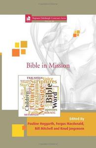 Bible in Mission 18 (Edinburgh Centenary Series)
