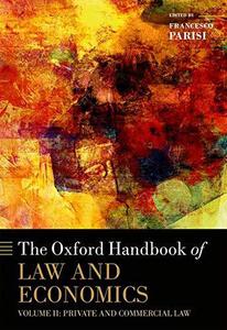 The Oxford Handbook of Law and Economics Volume 2 Private and Commercial Law