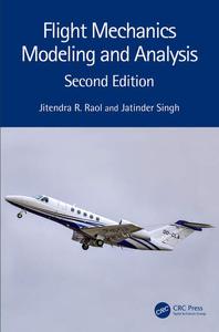 Flight Mechanics Modeling and Analysis, 2nd Edition