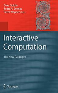 Interactive Computation The New Paradigm 