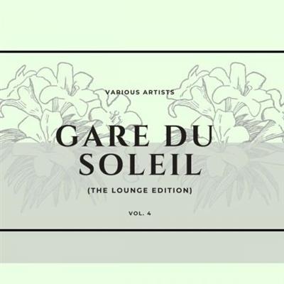 Various Artists - Gare du soleil (The Lounge Edition) Vol 4  (2023)