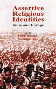 Assertive Religious Identities India and Europe