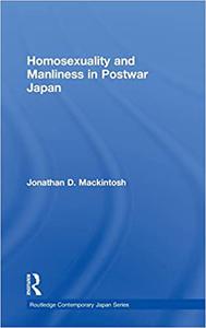 Homosexuality and Manliness in Postwar Japan