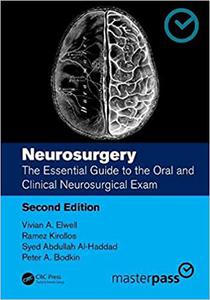 Neurosurgery The Essential Guide to the Oral and Clinical Neurosurgical Exam, 2nd Edition