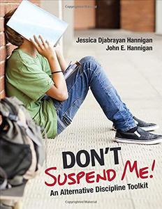 Don′t Suspend Me! An Alternative Discipline Toolkit