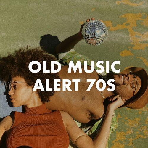 Old Music Alert 70s (2023)