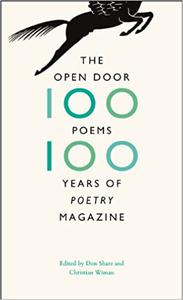 The Open Door One Hundred Poems, One Hundred Years of Poetry Magazine