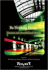 Re-Thinking Europe Literature and (Trans)National Identity