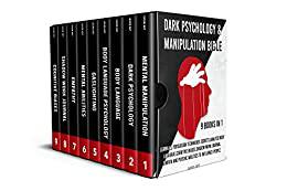 DARK PSYCHOLOGY & MANIPULATION BIBLE