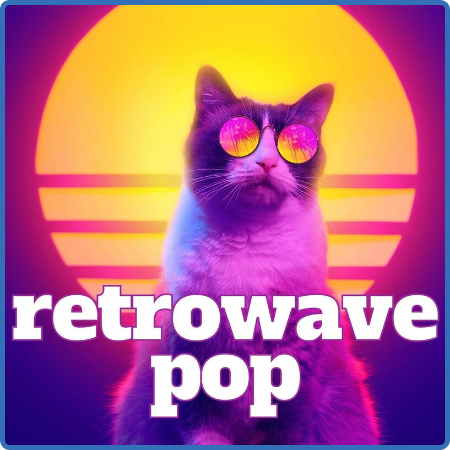 Various Artists - Retrowave Pop (2023)