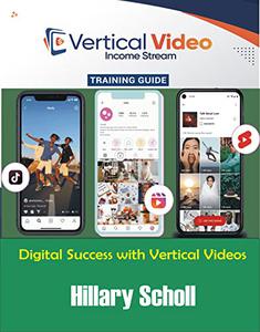 Vertical Video Income Stream Training Guide