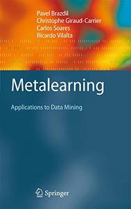 Metalearning Applications to Data Mining