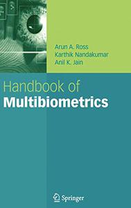 Handbook of Multibiometrics