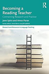 Becoming a Reading Teacher Connecting Research and Practice