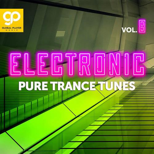 Electronic Pure Trance Tunes Vol 8 (2023)